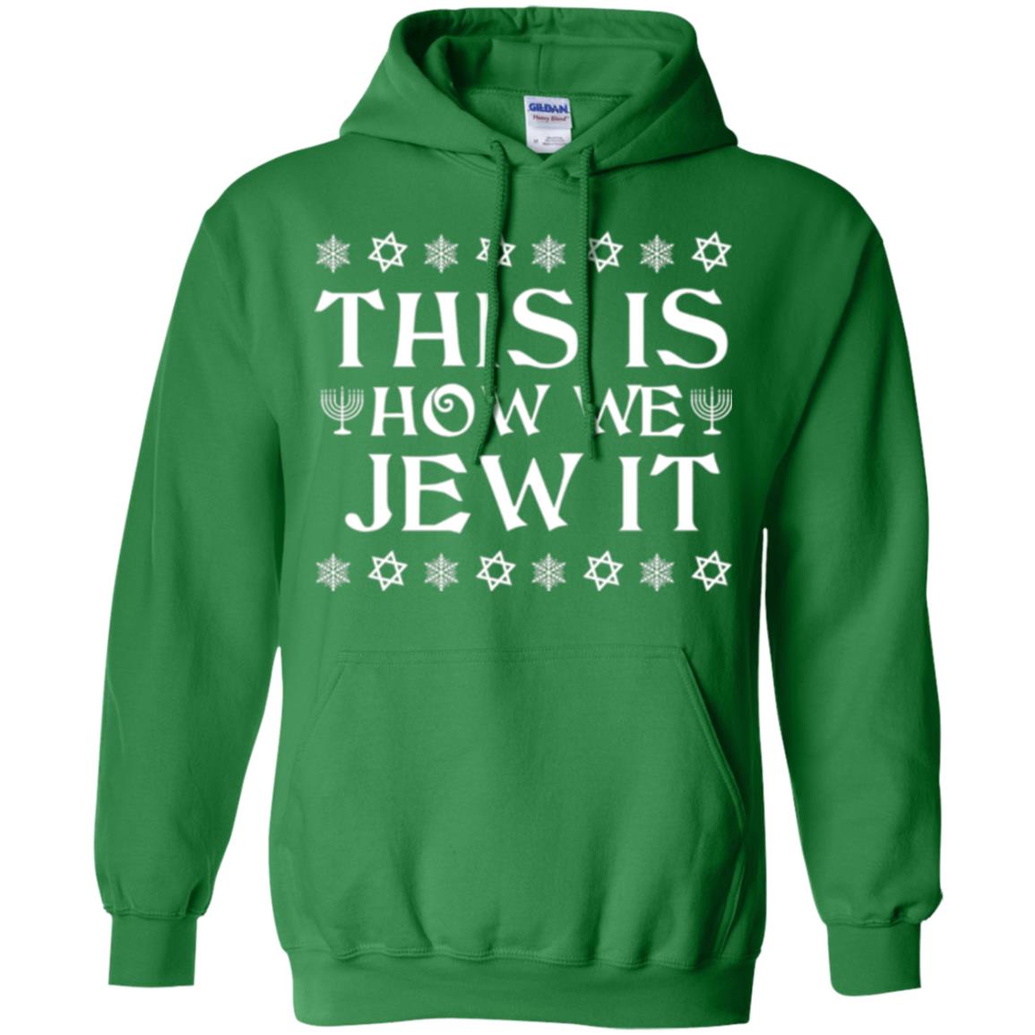 This Is How We Jew It T-shirt Irish Green