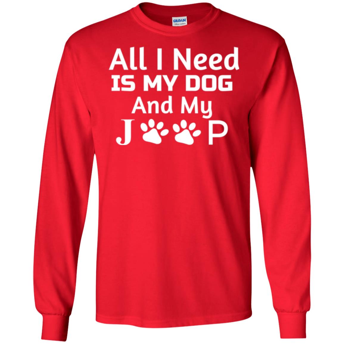 Dogs Lover T-shirt All I Need Is My Dog And My Jeep Red