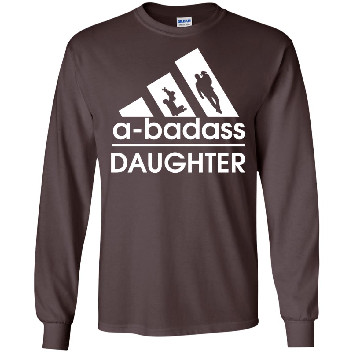 A Badass Daughter Shirt Dark Chocolate