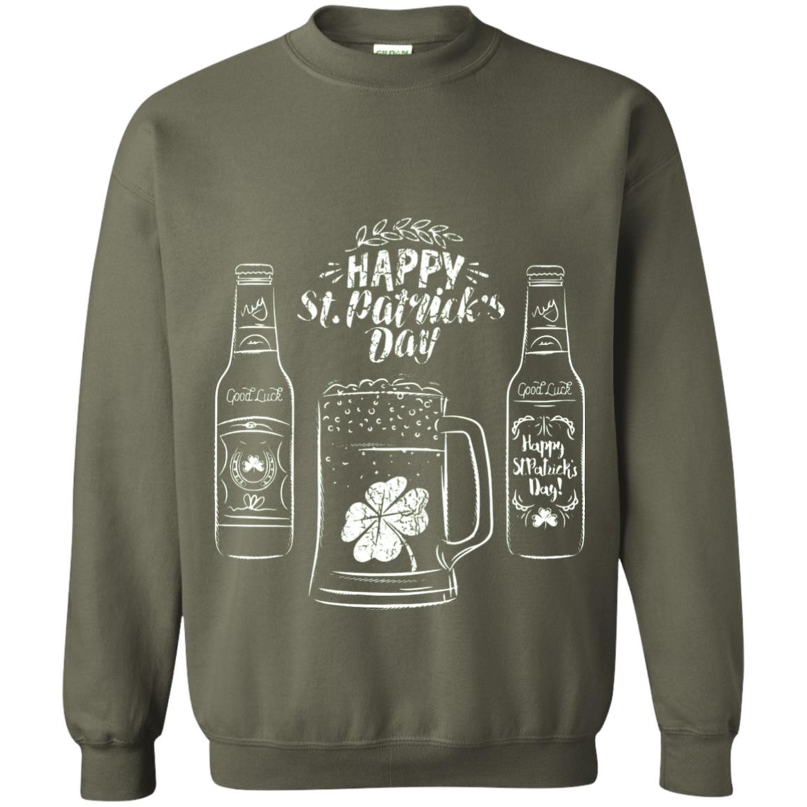 Happy St. Patrick_s Day Drinking Beer St Patrick_s Day T-shirt Military Green