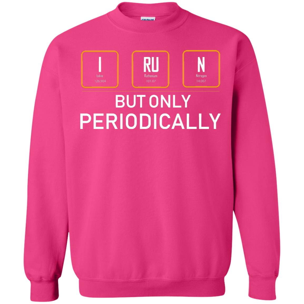 But Only Periodically Scientist T-shirt Heliconia