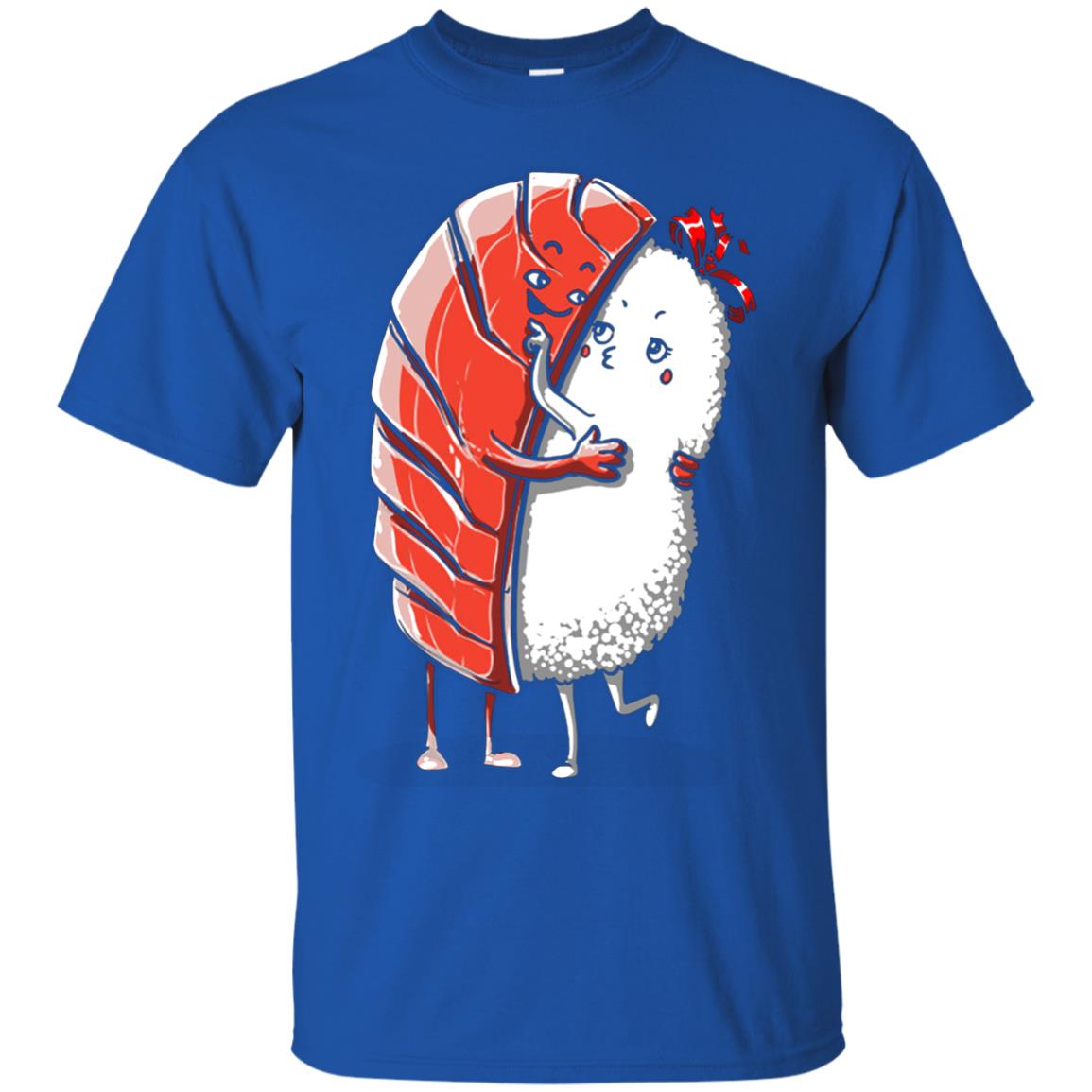 Sushi Lover T-shirt Salmon Sashimi Sushi Hug Love Royal