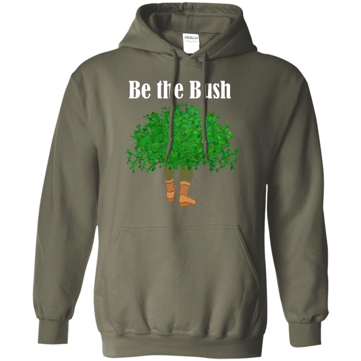 Be The Bush Camper Gamers Player Shirt Military Green