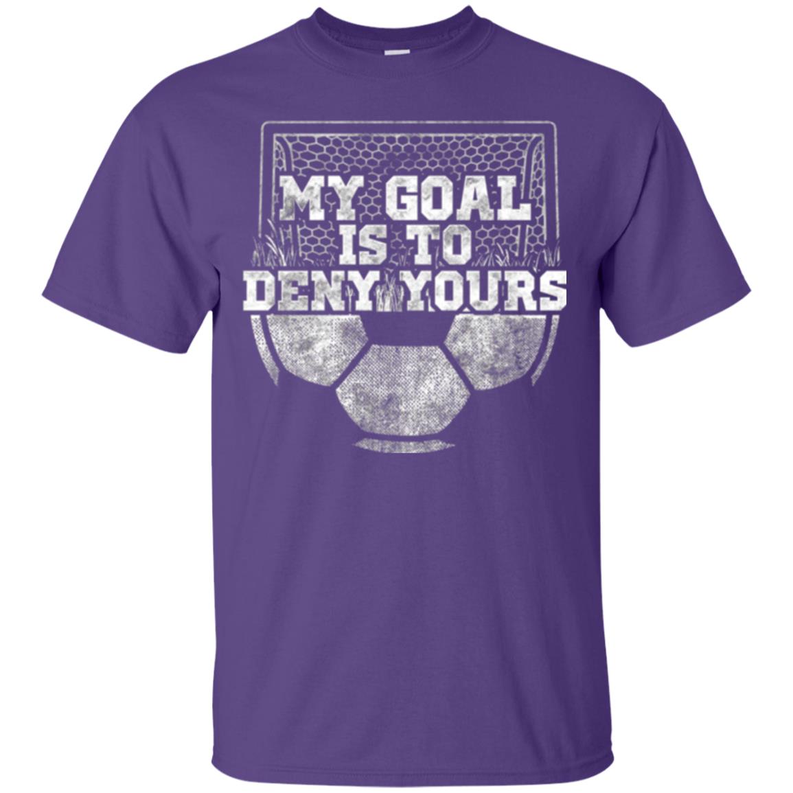Cute Soccer Goalie Keeper T Shirt My Goal Is To Deny Yours Purple