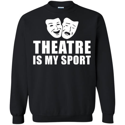 Actor T-shirt Theatre Is My Sport Black