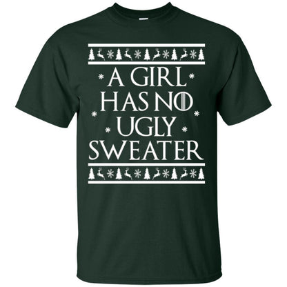 Christmas T-shirt A Girl Has No Ugly Sweater Forest Green
