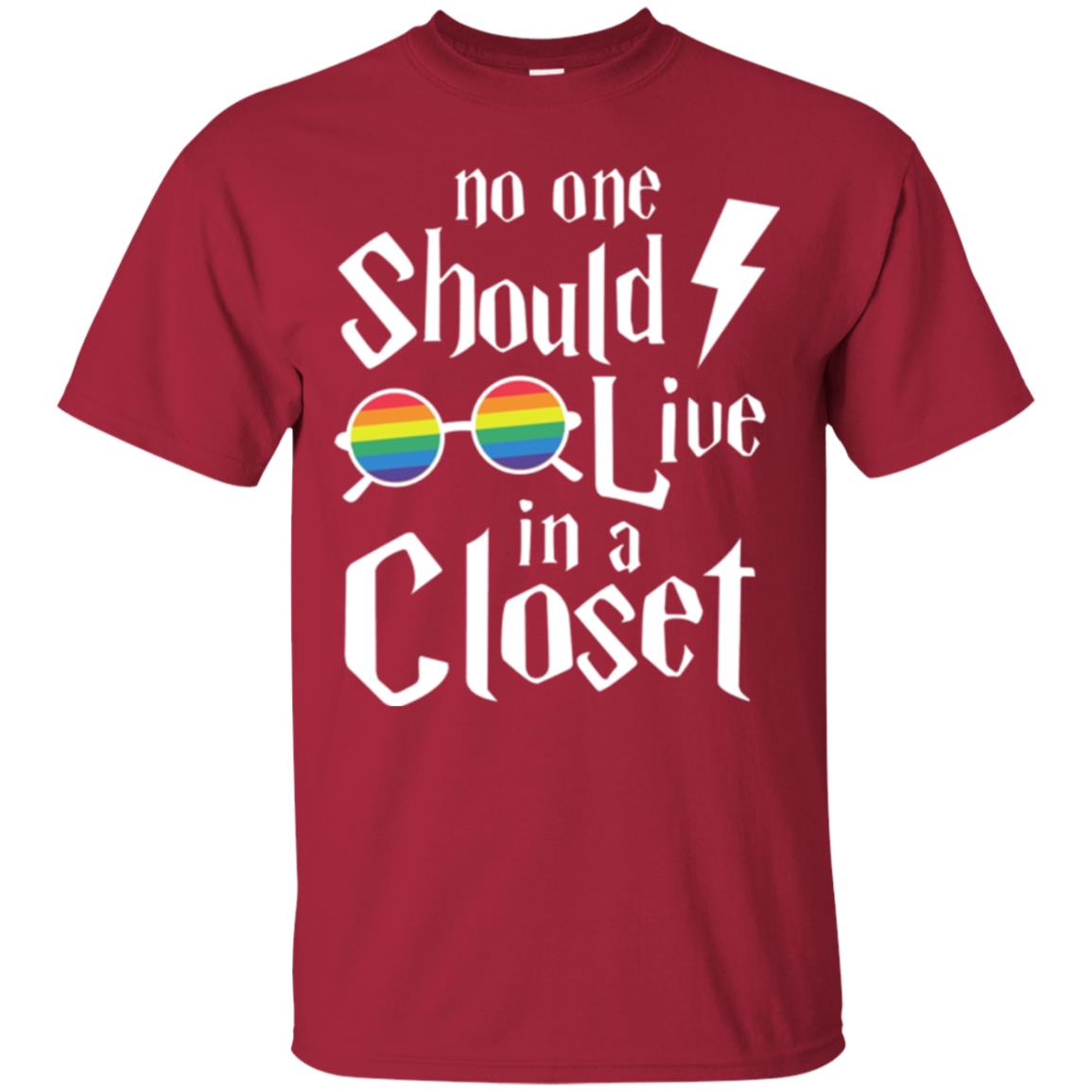 Lgbt T-shirt No One Should Live In A Closet Cardinal