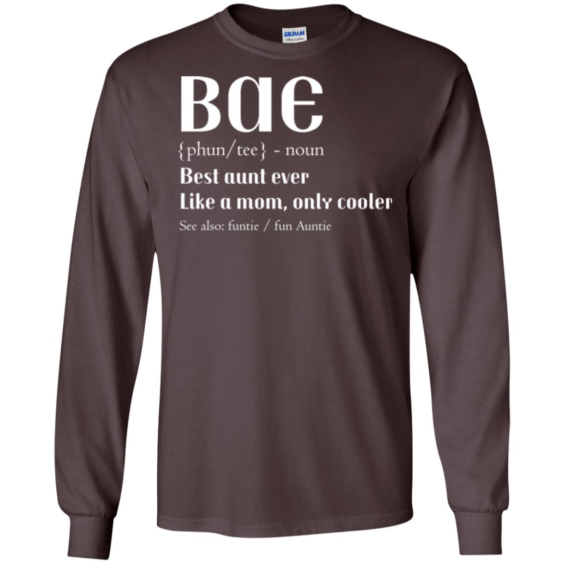 Bae Best Aunt Ever Shirt Dark Chocolate