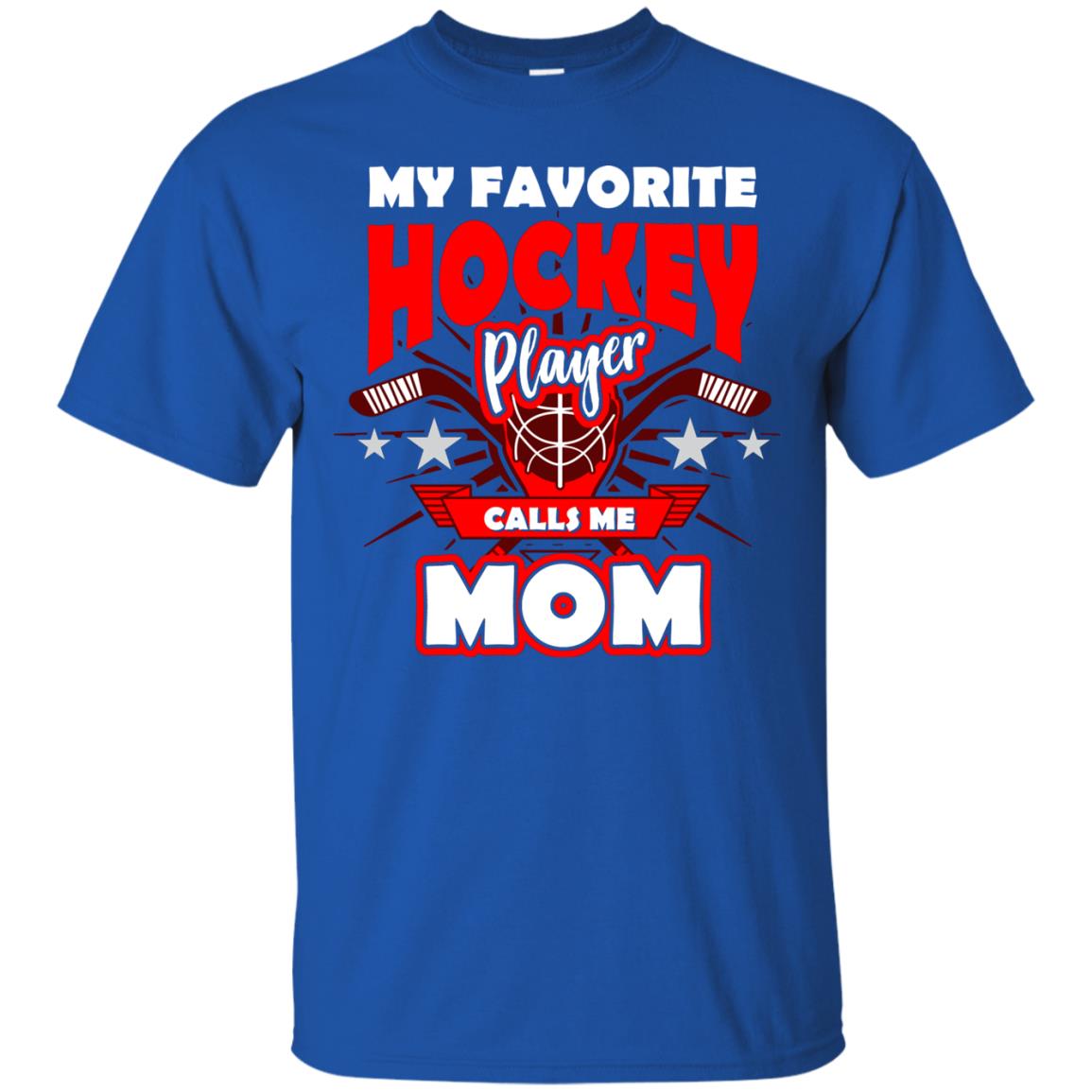 My Favorite Hockey Player Call Me Mom Hockey Mommy Shirt Royal