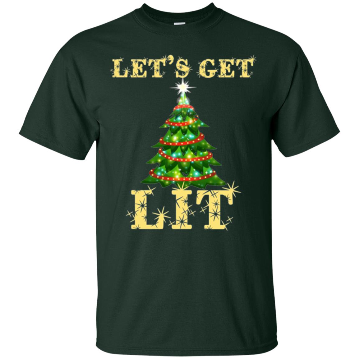 Christmas T-shirt Let_s Get Lit Forest Green