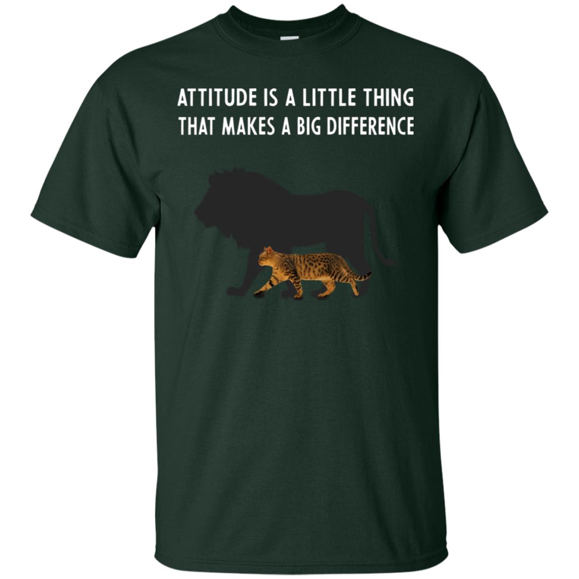 Attitude Is Little Thing That Make A Big Difference Best Quote Shirt Forest