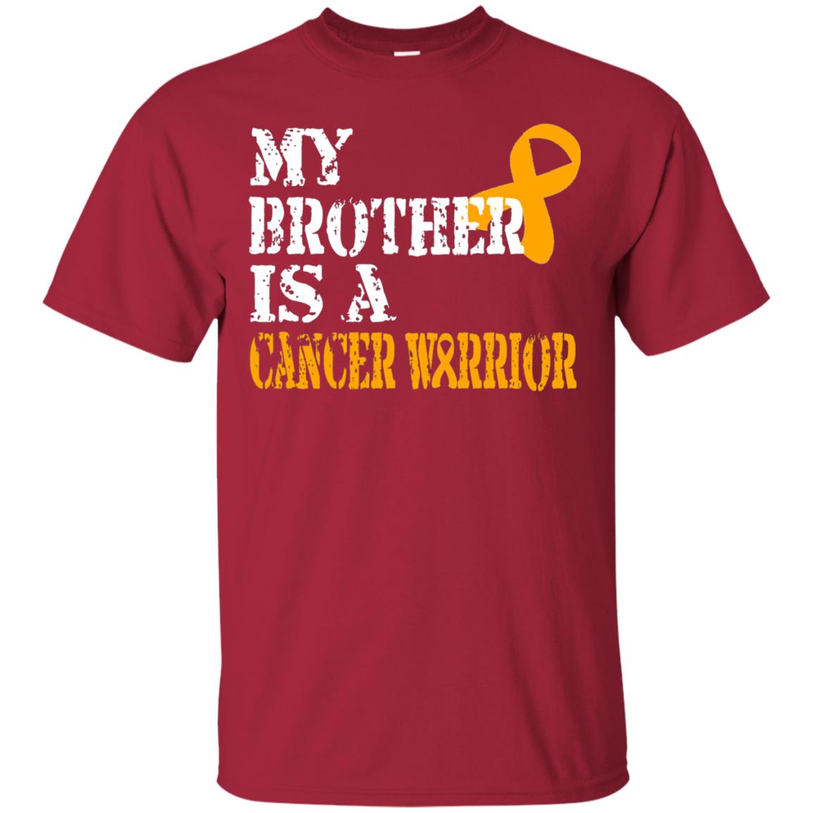 My Brother Is A Cancer Warrior Kidney Cancer Survivor Shirt Cardinal