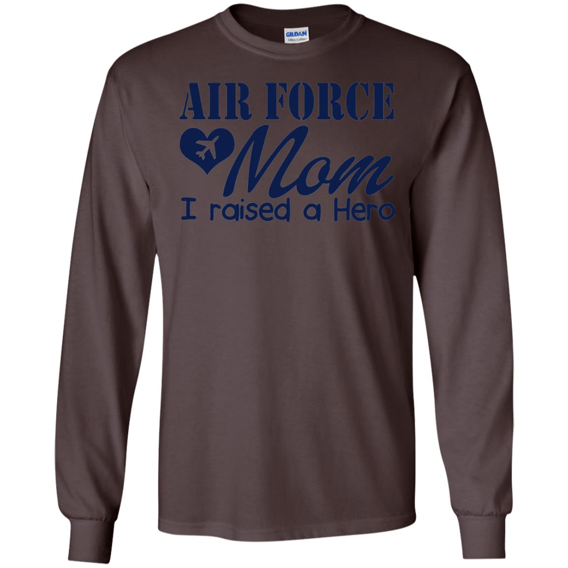 Air Force Mom T-shirt I Raise A Hero Dark Chocolate