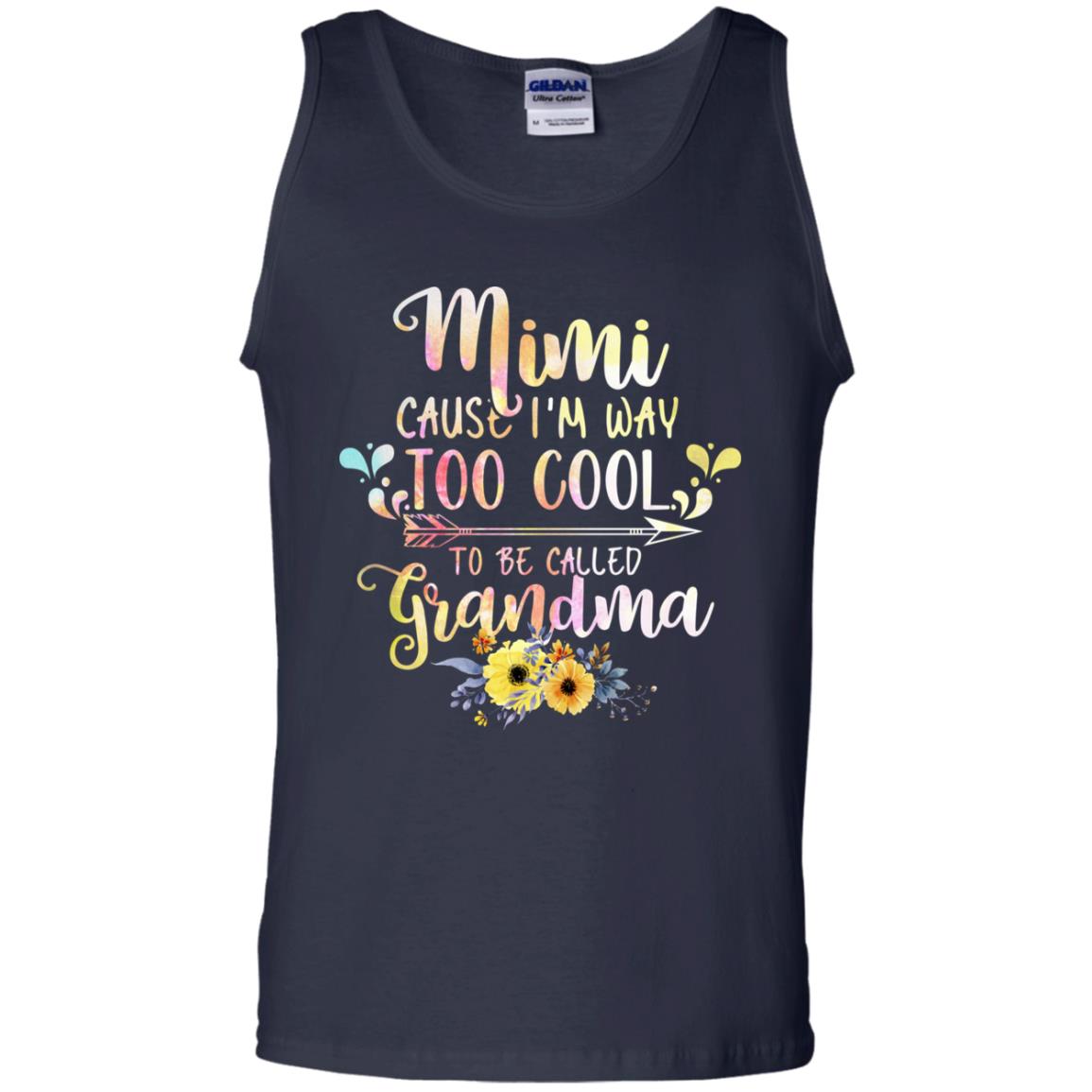 Mimi Cause I'm Way Too Cool To Be Called Grandma Shirt Navy