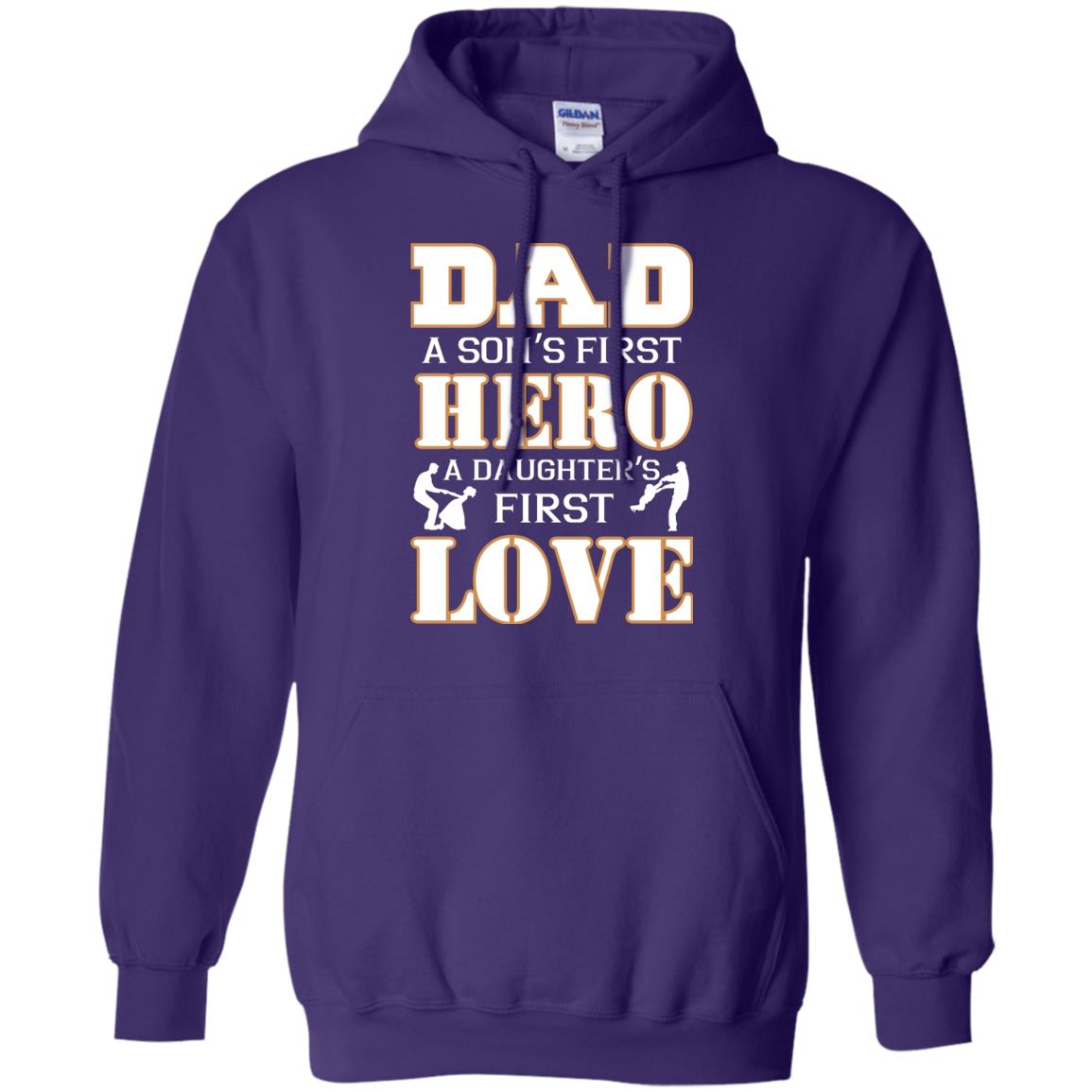 Dad A Son_s First Hero A Daughter_s First Love Daddy Shirt Purple