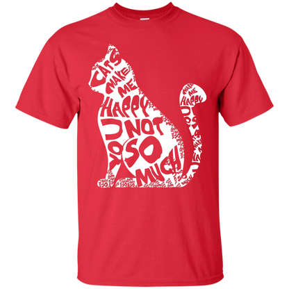 Cat Lover T-shirt Cat Make Me Happy You Not So Much Red
