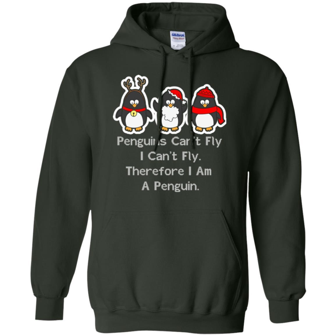 Penguin Lover T-shirt Penguins Can't Fly I Can't Fly Therefore I Am A Penguin Forest Green