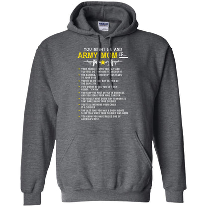 Veteran T-shirt You Might Be An Army Mom If Dark Heather