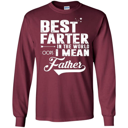 Best Farter In The World Oops I Mean Father Daddy Shirt Maroon