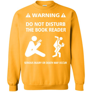 Warning Do Not Disturb The Book Reader Serious Injury Or Death May Occur