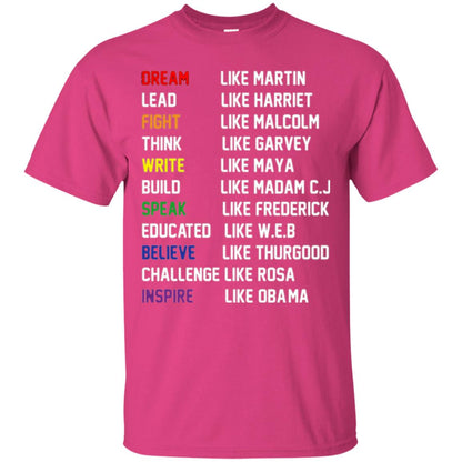 Dream Like Martin Inspire Like Obama T-shirt Heliconia