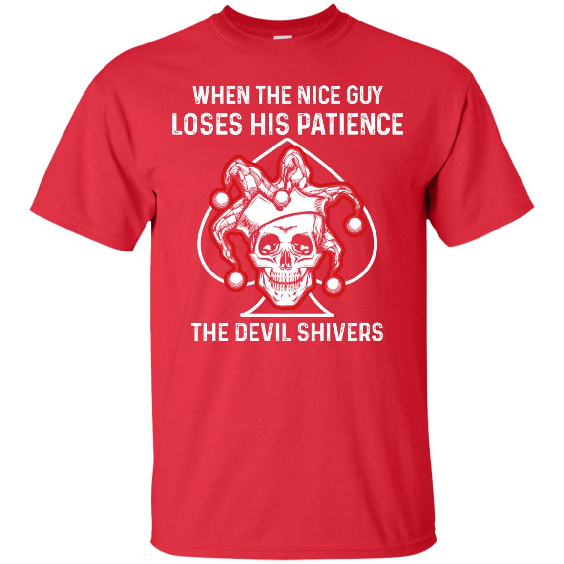 When The Nice Guy Loses His Patience The Devil Shivers Red