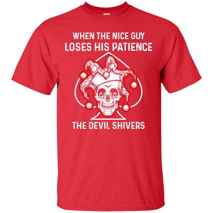 When The Nice Guy Loses His Patience The Devil Shivers Red