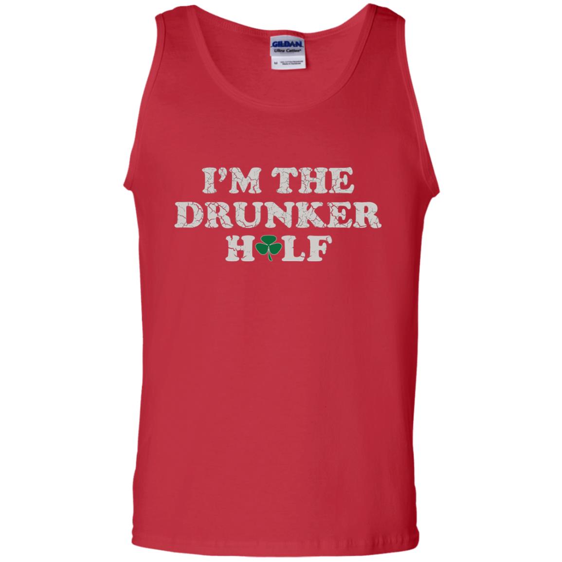 I_m The Drunker Half St. Patrick_s Day T-shirt Red
