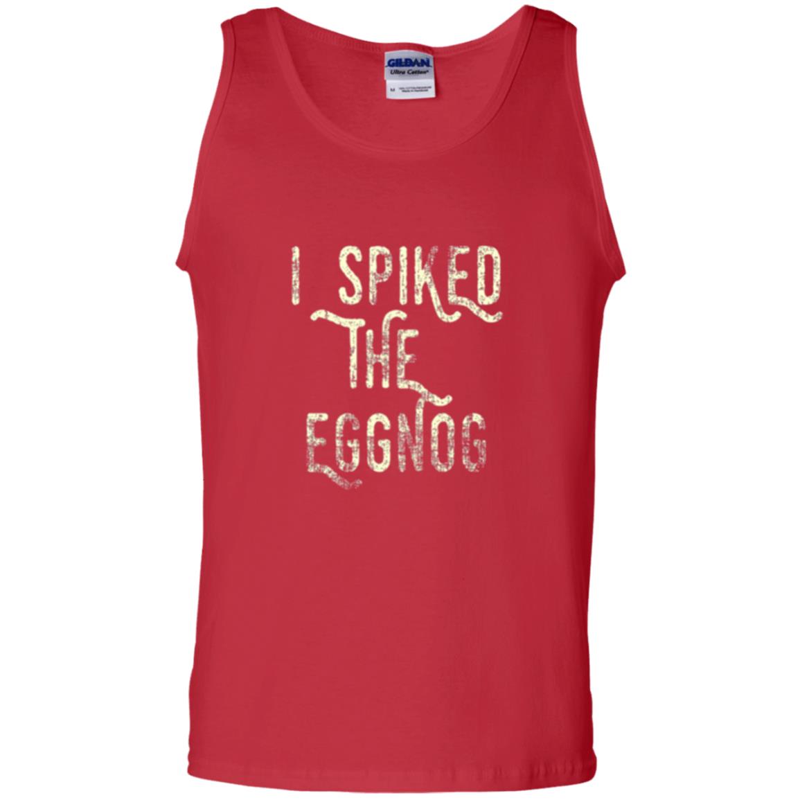 Holidays T-shirt I Spiked The Eggnog Red