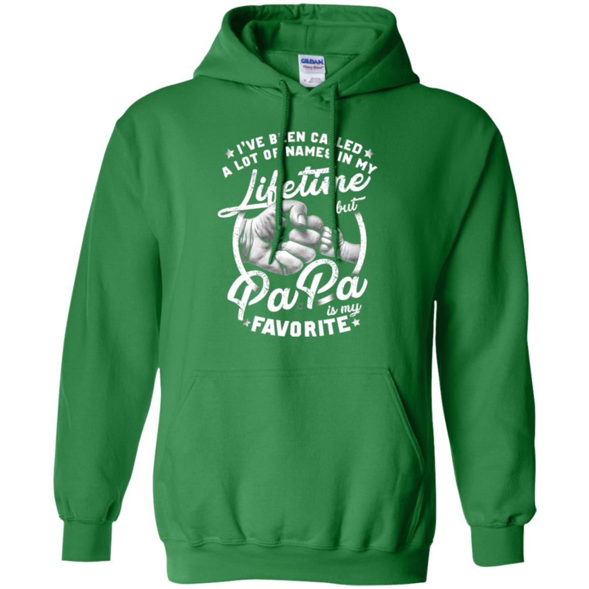 Papa T-shirt I_ve Been Called A Lot Of Names But Papa Is My Favorite Irish Green