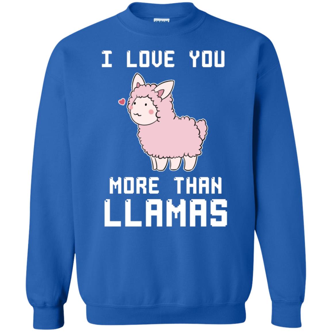 I Love You More Than Llamas Valentines Day Shirt Royal