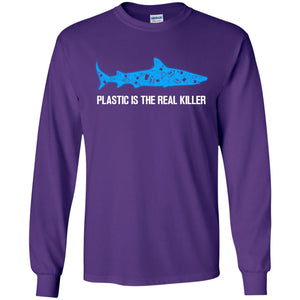 Plastic Is The Real Killer Save Ocean Shark ShirtG240 Gildan LS Ultra Cotton T-Shirt