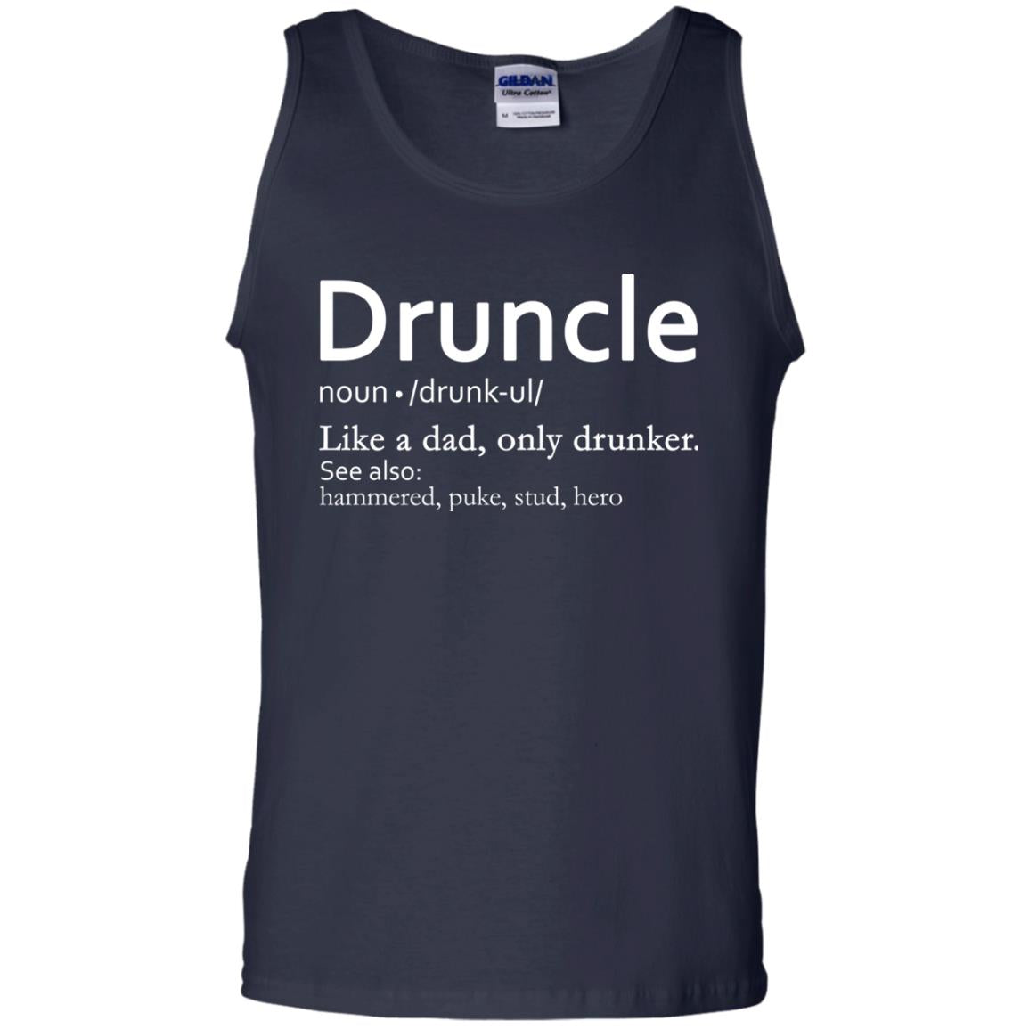 Druncle Definition Like A Dad Only Drunker Shirt Drunker Uncle Navy