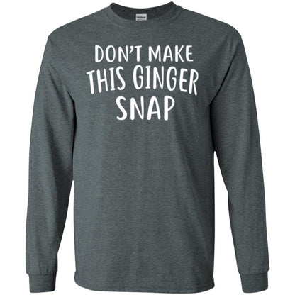 Funny Redhead T-shirt Don_t Make This Ginger Snap Dark Heather
