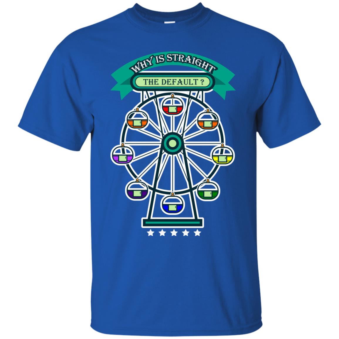 Why Is Straight The Default Lgbt Shirt Royal