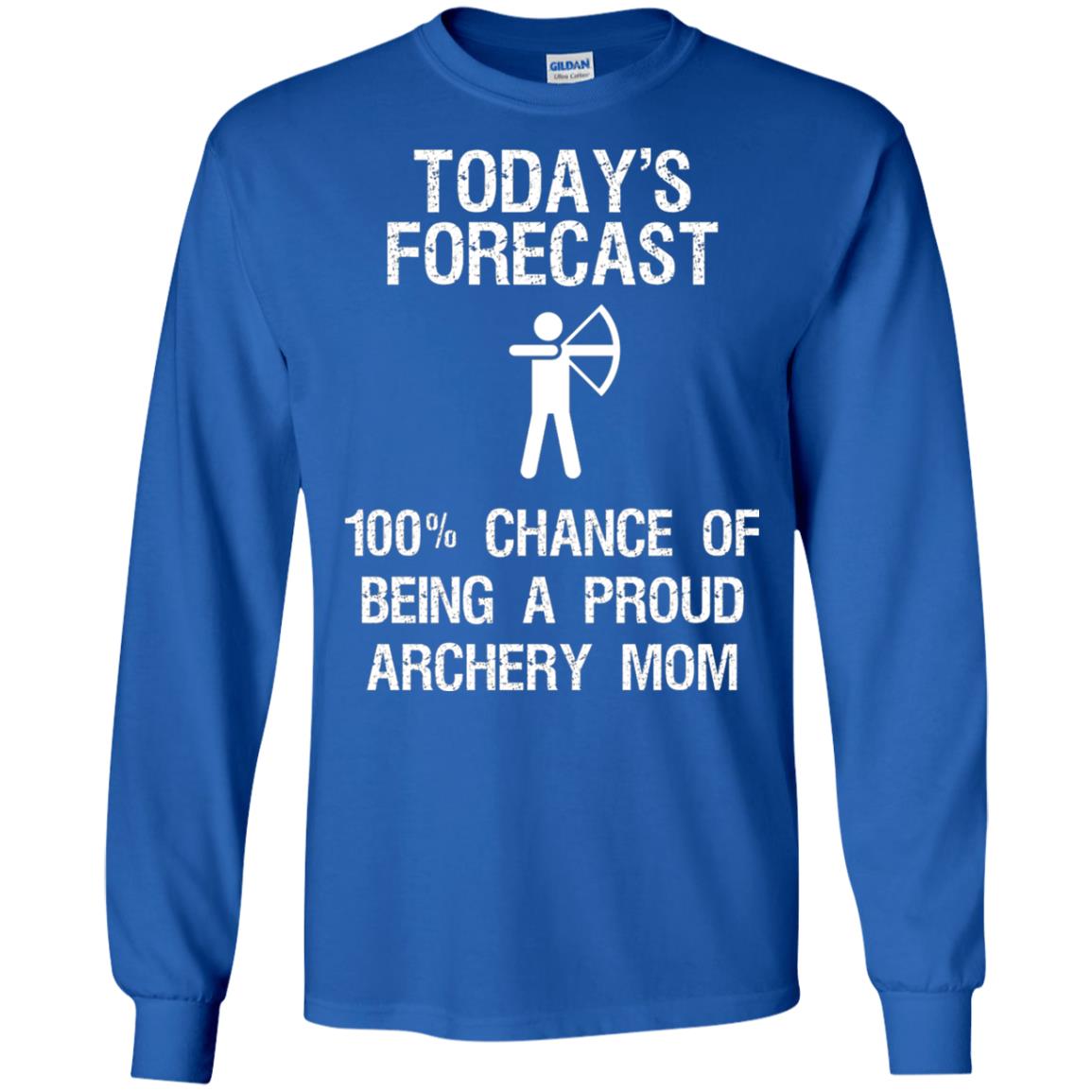 Archery Mom Shirt Forecast Chance Of Being A Proud Archery Mom Royal
