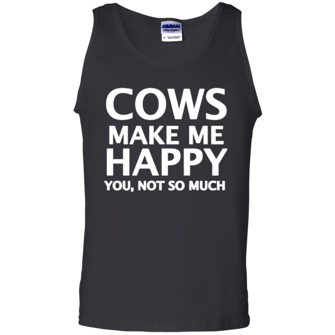 Cow Lovers T-shirt Cows Make Me Happy You Not So Much Black