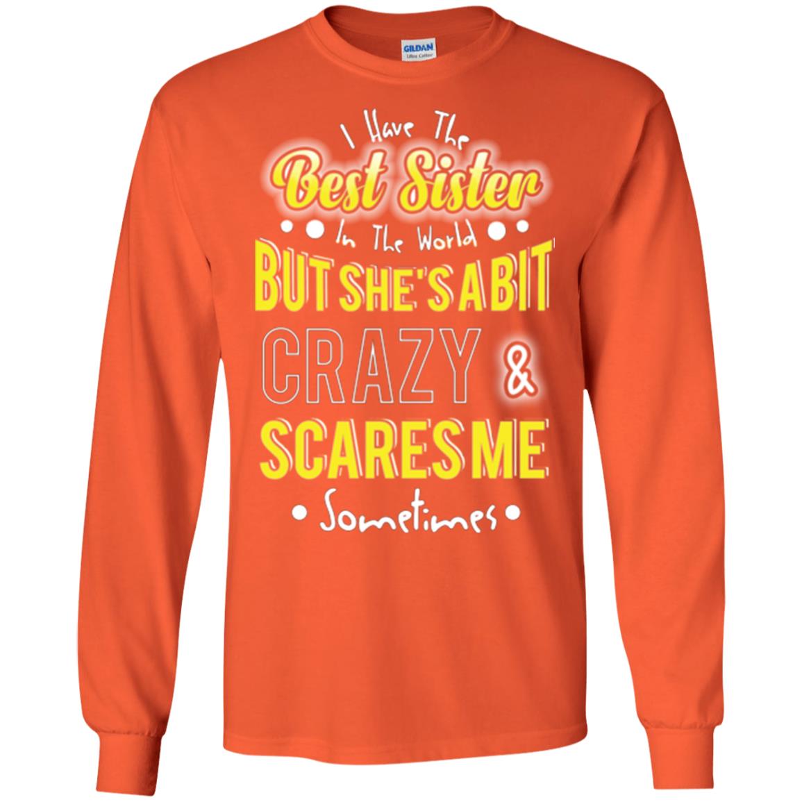 Family T-shirt I Have The Best Sister In The World Orange