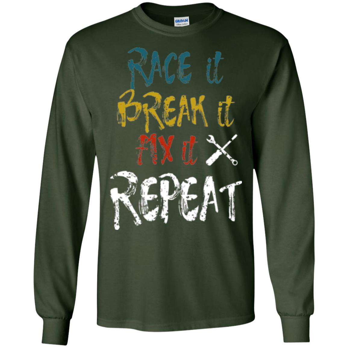 Mechanic T-shirt Race It Break It Fix It Repeat Forest Green