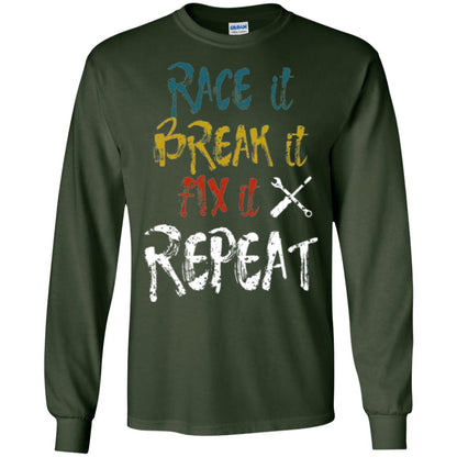 Mechanic T-shirt Race It Break It Fix It Repeat Forest Green