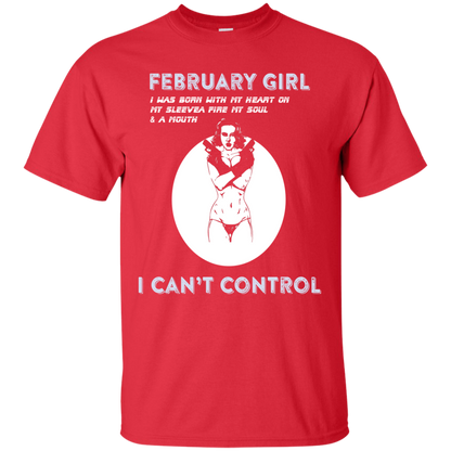 February Girl I Was Born With My Heart T-shirt Red
