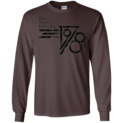 Epic Since February 1978 Birthday Gift T-shirt Dark Chocolate