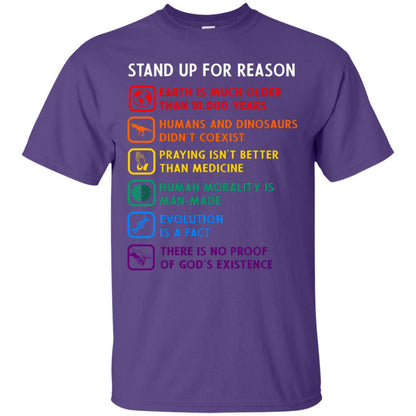 Stand Up For Reason Earth Is Much Older Than 10.000 Years Human And Dinosaurs Didn't Coexist Shirt Purple