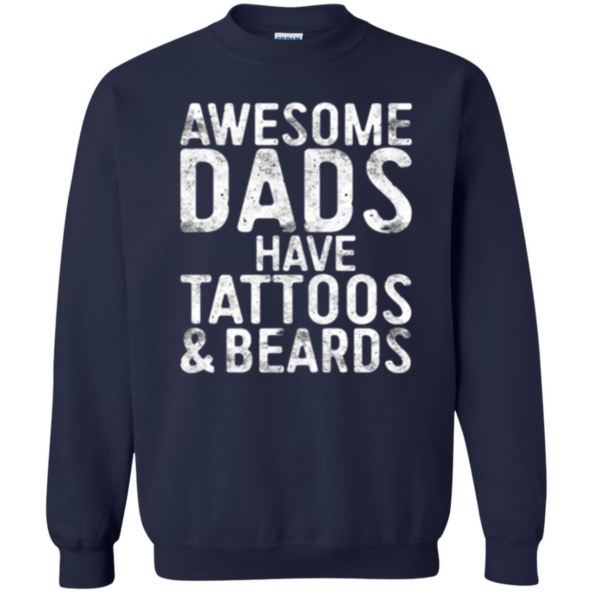 Daddy T-shirt Awesome Dads Have Tattoos And Beards Navy