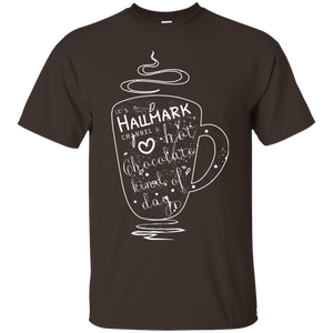 Christmas T-shirt It's A Hallmark Hot Chocolate Kind Of Day