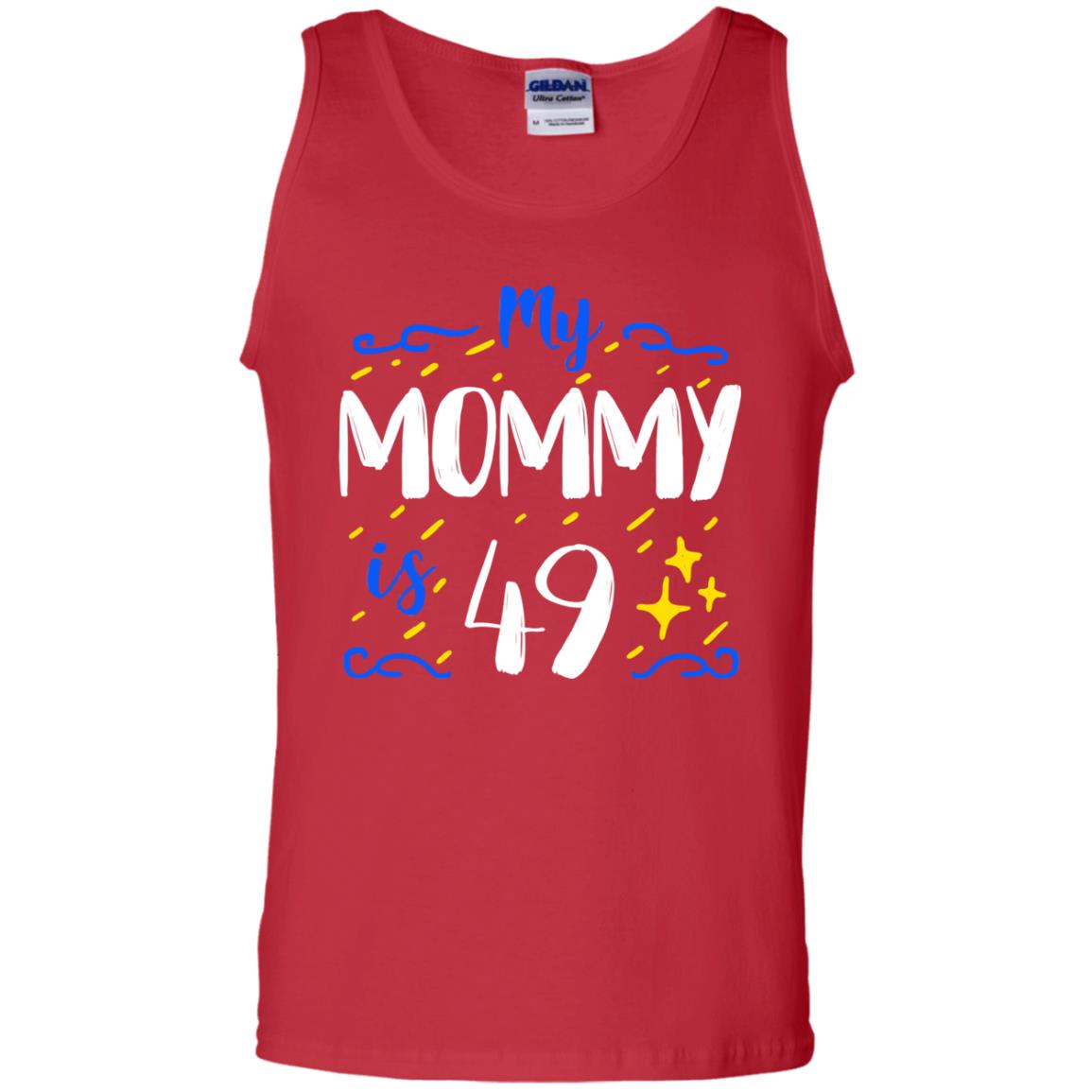 My Mommy Is 49 49th Birthday Mommy Shirt For Sons Or Daughters Red