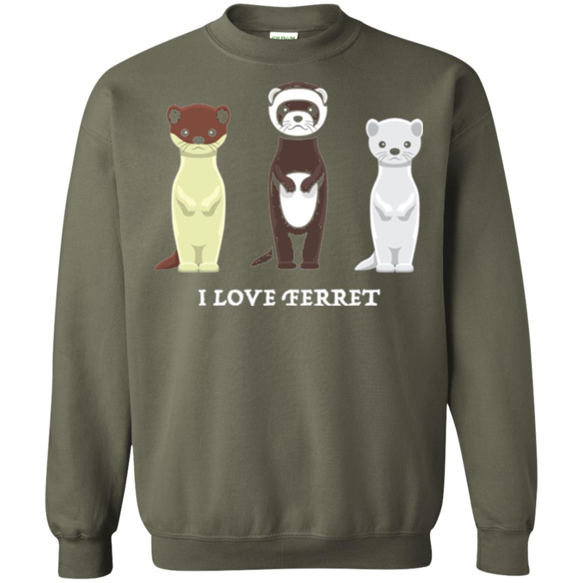 Ferret T-shirt I Love Ferret Military Green