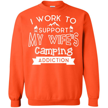 I Work To Support My Wife_s Camping Addiction Husband Shirt Orange