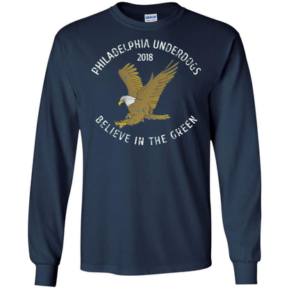 Eagle Lover T-shirt 2018 Philadelphia Underdogs Believe In The Green Navy