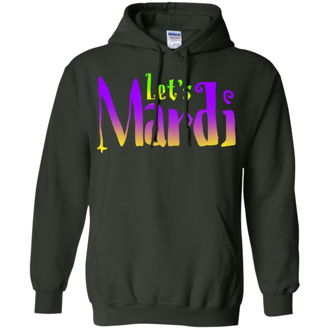 Mardi Gras T-shirt Let's Mardi Forest Green